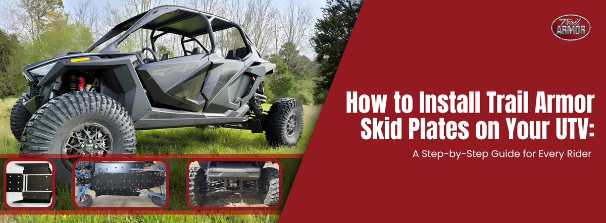 How to Install Trail Armor Skid Plates on Your UTV: A Step-by-Step Guide for Every Rider 